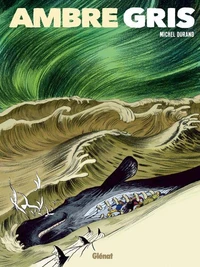 Ambre gris tome 1