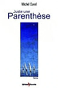 Juste une parenthèse