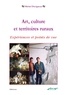 Michel Duvigneau - Art, culture et territoires ruraux. - Expériences et points de vue.