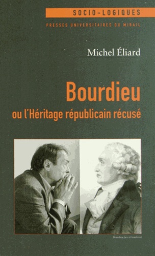 Bourdieu ou l'Héritage républicain récusé