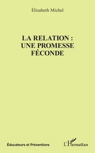 La relation : une promesse féconde