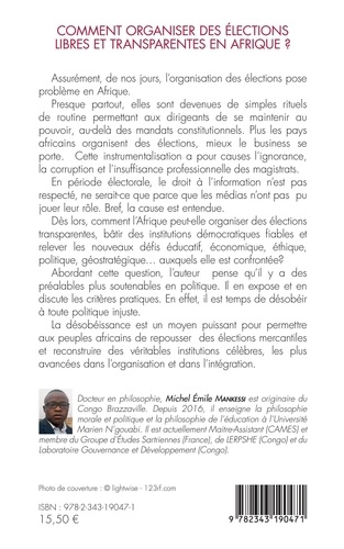 Comment organiser des élections libres et transparentes en Afrique ?