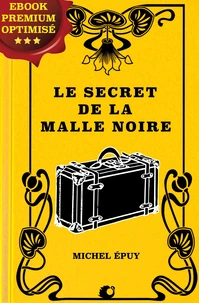 Le secret de la Malle noire