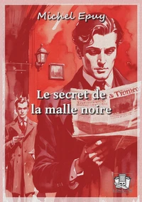 Le secret de la malle noire