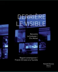 Derrière le visible