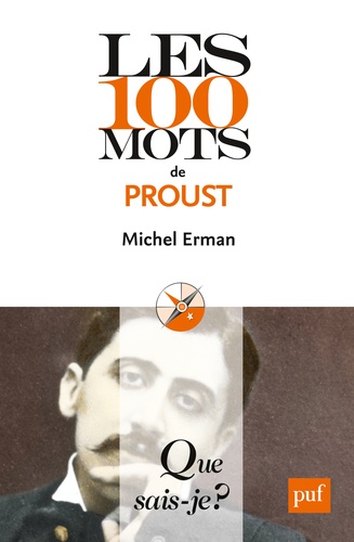 Les 100 mots de Proust 2e édition