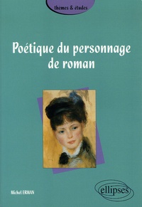 Michel Erman - Poétique du personnage de roman.