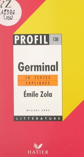 Germinal, 1885, Émile Zola