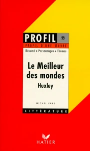 "Le Meilleur des mondes", Huxley