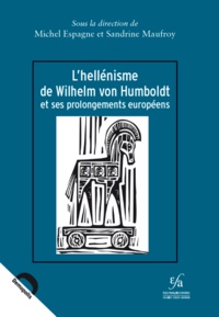 Lhellénisme de Wilhelm von Humboldt et ses prolongements européens.pdf