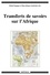 Transferts de savoirs sur l'Afrique