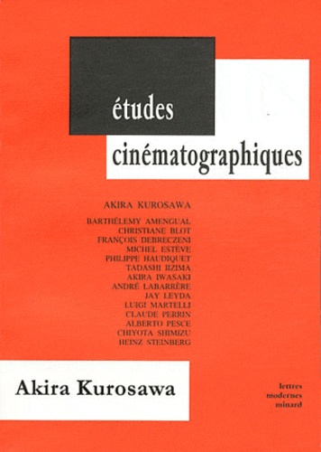 Michel Estève et Barthélémy Amengual - Akira Kurosawa.