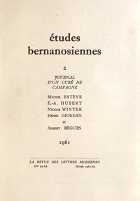 Michel Estève - Etudes bernanosiennes - Tome 2, Journal d'un curé de campagne.