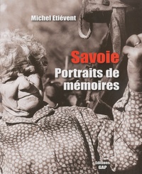 Michel Etiévent - Savoie - Portraits de mémoires.