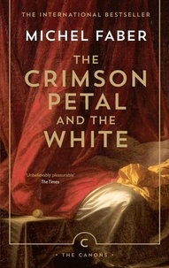 Michel Faber - The Crimson Petal And The White.