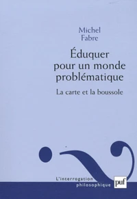 Eduquer pour un monde problématique