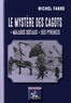 Michel Fabre - Le mystère des cagots - "Malades sociaux" des Pyrénées.