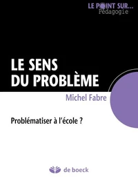 Le sens du problème