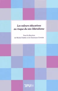 Les valeurs éducatives au risque du néo-libéralisme
