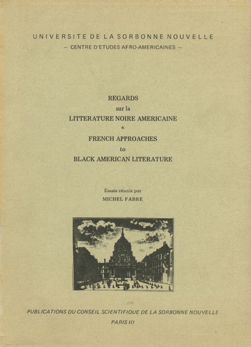 Michel Fabre - Regards sur la littérature noire américaine.
