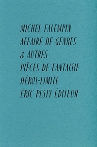 Michel Falempin - Affaire de genres - Et autre pièces de fantaisie.