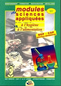 Michel Faraguna et Josée Di Lena-Reiland - Modules de sciences appliquées à l'hygiène et à l'alimentation BEP-CAP nouveau référentiel - Version élève.