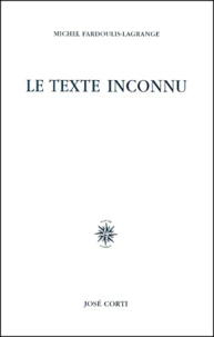 Le Texte Inconnu