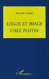 Logos et image chez Plotin