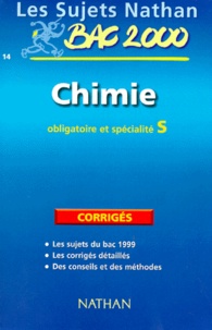 Michel Faye - Chimie Bac S. Corriges, Edition 2000.