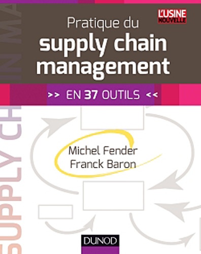 Pratique du Supply Chain Management