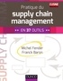 Michel Fender et Franck Baron - Pratique du supply chain management - En 37 outils.