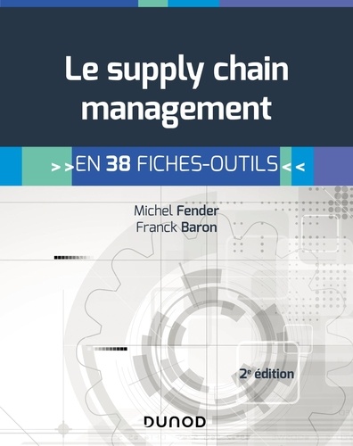 Pratique du Supply Chain Management 2e édition