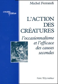 L'action des créatures