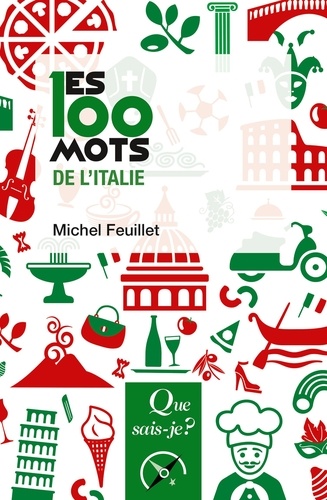 Les 100 mots de l'Italie 2e édition