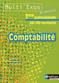 Michel Fiore et Alain Brochot - Comptabilité Tle Bac Pro Secrétariat Multi'Exos.