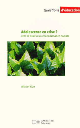Adolescence En Crise ? Vers Le Droit A La Reconnaissance Sociale