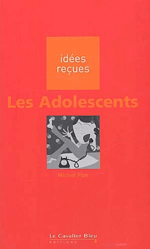 Michel Fize - Les Adolescents.