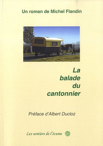 Michel Flandin - La balade du cantonnier.