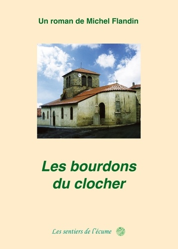 Michel Flandin - Les bourdons du clocher.