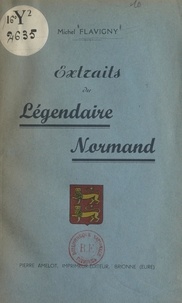 Michel Flavigny - Extraits du légendaire normand.