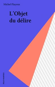 L'Objet du délire