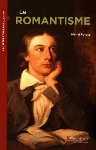 Michel Forest - Le romantisme.