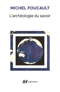 Téléchargez des livres sur iphone 4s L'archéologie du savoir 9782070119875 par Michel Foucault 