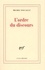 L'Ordre du discours. Leçon inaugurale au Collège de France prononcée le 2 décembre 1970