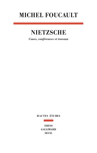 Nietzsche. Cours, conférences et travaux