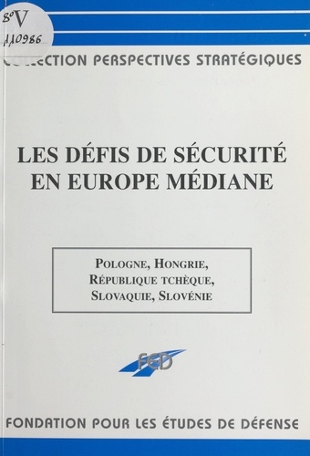 Les défis de sécurité en Europe médiane