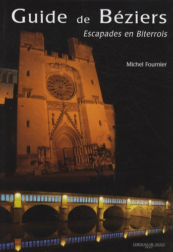 Michel Fournier - Guide de Béziers - Escapades en Biterrois.