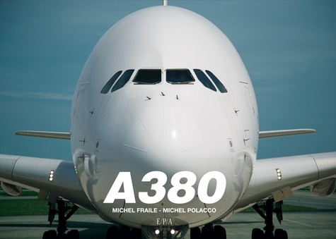 Michel Fraile et Michel Polacco - A380.