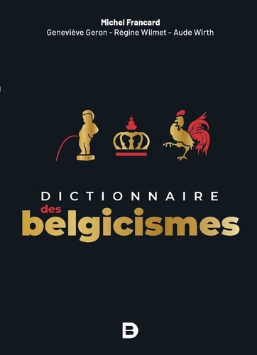 Dictionnaire des belgicismes 3e édition