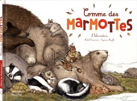 Comme des marmottes. L'hibernation